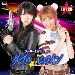 �u�_�u���q���C�� �X�[�p�[LIVE�V���[�vLIVE CD