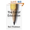 The End of Education: Redefining the Value of School (Vintage)
