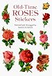 Old-Time Roses Stickers (Dover Stickers)