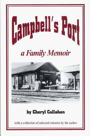  Campbell's Port, a Family Memoir