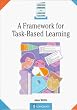 A Framework for Tasked-Based Learning (Longman Handbooks for Language Teachers)