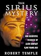 The Sirius Mystery: New Scientific Evidence for Alien Contact 5,000 Years Ago