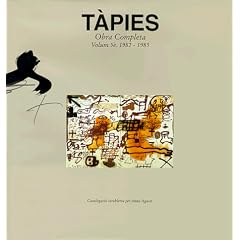 Tapies Complete Works Volume 5 1982-85