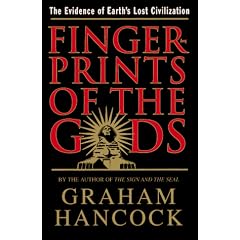 Fingerprints of the Gods: The Evidence of Earth's Lost Civilization