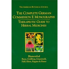 The Complete German Commission E Monographs: Therapeutic Guide to Herbal Medicines