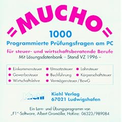 MUCHO. 1000 Programmierte Pruefungsfragen am PC fuer steuer- und wirtschaftsberatende Berufe. CD- ROM fuer Windows 3.x oder hoeher. Mit Loesungsdatenbank. Stand VZ 1996