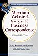 Merriam-Webster's Guide to Business Correspondence