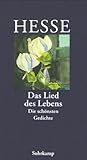 [B&uuml;cher] Das Lied des Lebens: Die schönsten Gedichte