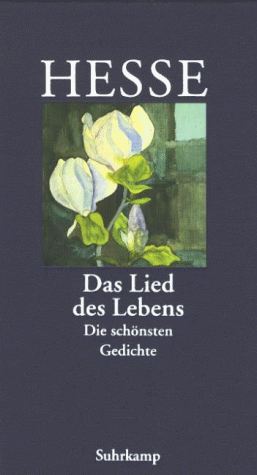  Das Lied des Lebens: Die schönsten Gedichte