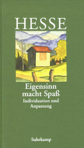  Eigensinn macht Spaß: Individuation und Anpassung
