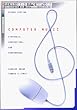 Computer Music: Synthesis, Composition, and Performance