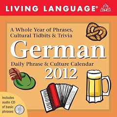 Living Language German: Daily Phrase & Culture Calendar: 2012 Day-to-Day Calendar