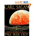 Pale Blue Dot: A Vision of the Human Future in Space