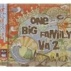 ONE BIG FAMILY(2)