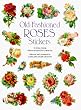 Old-Fashioned Roses Stickers: 78 Full-Color Pressure-Sensitive Designs