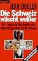 Die Schweiz waescht weisser