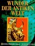 Wunder der antiken Welt