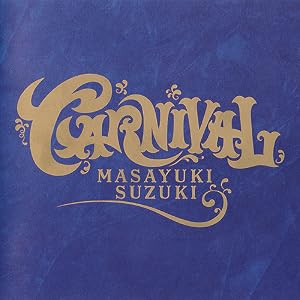 鈴木雅之/CARNIVAL