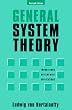 General System Theory: Foundations, Development, Applications