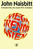 [B&uuml;cher] Megatrends Asien. 8 Megatrends, die unsere Welt verändern