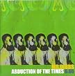 ABDUCTION OF THE TIMES 6.66