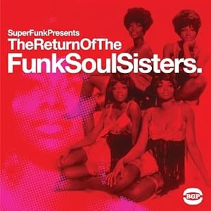 【クリックで詳細表示】Return of the Funk Soul Sisters [12 inch Analog] [Limited Edition， Import， from UK]