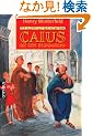 Caius ist ein Dummkopf