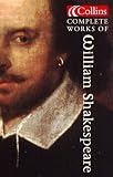 The Complete Works of William Shakespeare: The Alexander Text (Collins Classics)