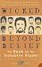 Wicked Beyond Belief: The Hunt For the Yorkshire Ripper
