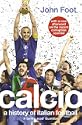 Calcio: A History of Italian Football
