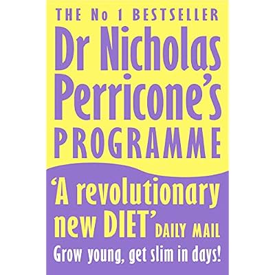 Dr Nicholas Perricone's Programme : Grow Young, Get Slim, In Days
