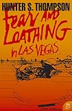 Hunter S. Thompson - Fear and Loathing in Las Vegas