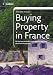 : Buying Property in France