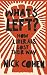 Nick Cohen: Whats Left
