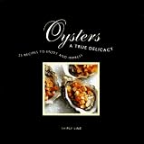 Oysters: A True Delicacy