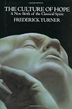 Culture of Hope: A New Birth of the Classical Spirit