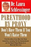 Parenthood by Proxy: Dont Have Them If You Wont Raise Them