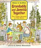 Grandaddy and Janetta Together: The Three Stories in One Book