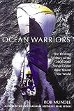 cover of Ocean Warriors: The Thrilling Story of the 2001/2002 Volvo Ocean Race Round the World