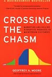 Crossing the Chasm