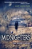 Midnighters #1: The Secret Hour (Midnighters)