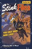 The Stink Files, Dossier 003: You Only Have Nine Lives (Stink Files)