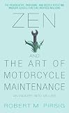 Zen and the Art of Motorcycle Maintenance: An Inquiry Into Values