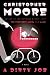 A Dirty Job: A Novel by Christopher Moore