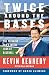 Twice Around the Bases: The Thinking Fan's Inside Look at Baseball