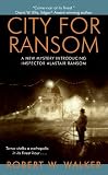 Robert W. Walker - City for Ransom