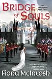 Bridge of Souls: The Quickening Book Three (The Quickening)