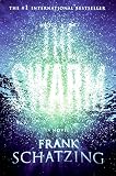 The Swarm: A Novel