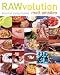 Matt Amsden: RAWvolution: Gourmet Living Cuisine