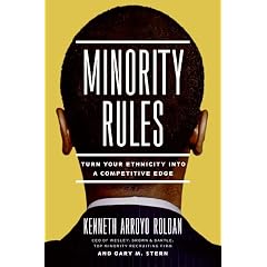 Minority Rules: Turn Your Ethnicity Into a Competitive Edge
